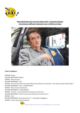 Richard Bohringer Dans Le Taxi De Jérôme Colin : L’Interview Intégrale Une Émission Rediffusée Le Dimanche 2 Juin À 22H50 Sur La Deux