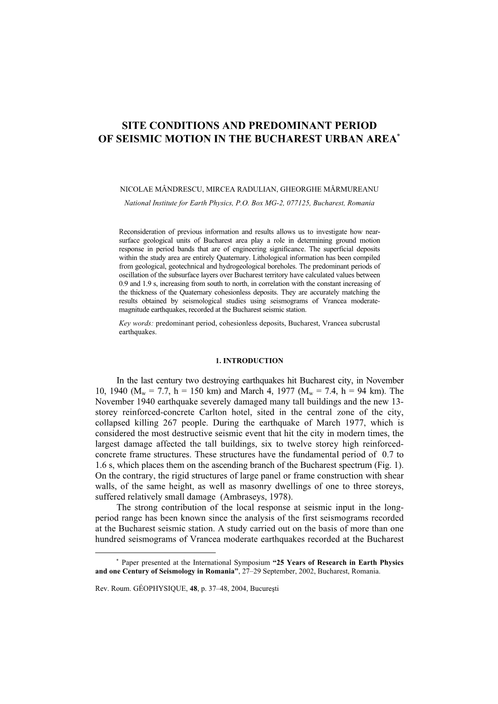 Site Conditions and Predominant Period of Seismic Motion in the Bucharest Urban Area∗