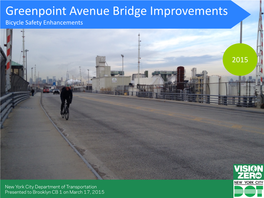 Greenpoint Avenue Bridge Improvements Bicycle Safety Enhancements