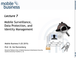 Mobile Surveillance, Data Protection, and Identity Management
