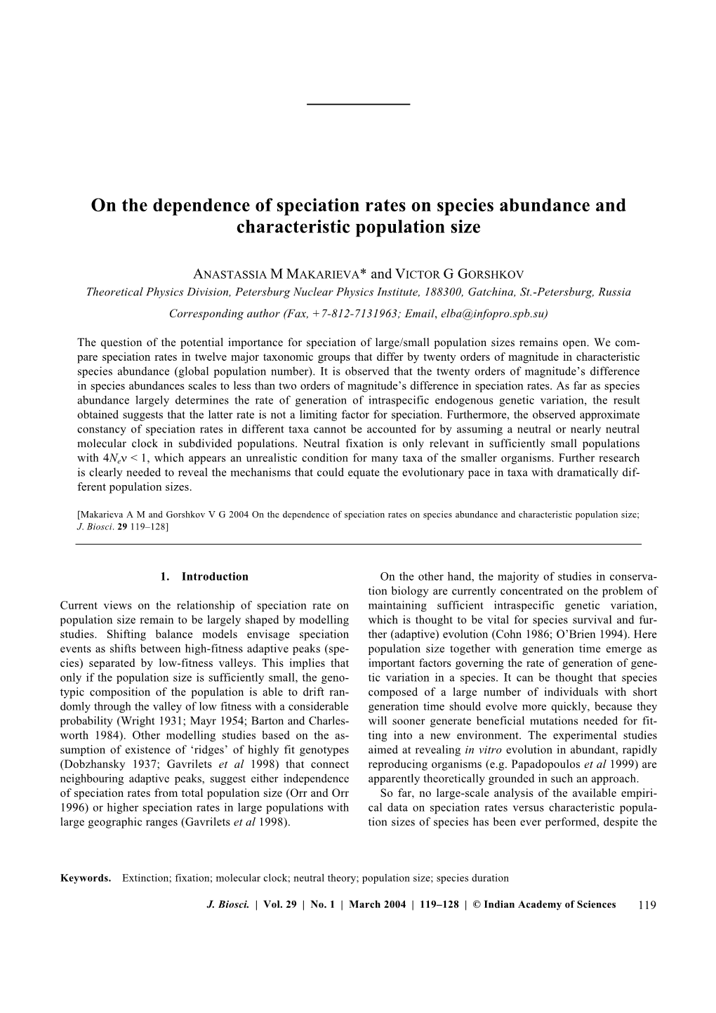 On the Dependence of Speciation Rates on Species Abundance and Characteristic Population Size