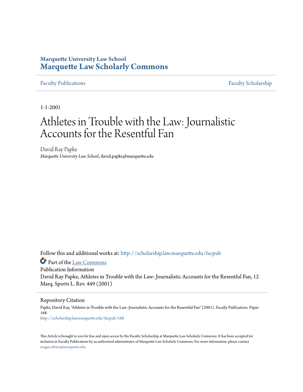 Journalistic Accounts for the Resentful Fan David Ray Papke Marquette University Law School, David.Papke@Marquette.Edu