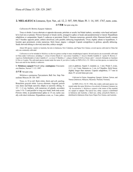 Flora of China 13: 328–329. 2007. 2. MELALEUCA Linnaeus, Syst. Nat., Ed. 12, 2: 507, 509; Mant. Pl. 1: 14, 105. 1767, Nom