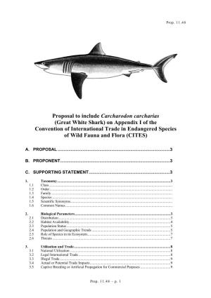 Great White Shark) on Appendix I of the Convention of International Trade in Endangered Species of Wild Fauna and Flora (CITES)