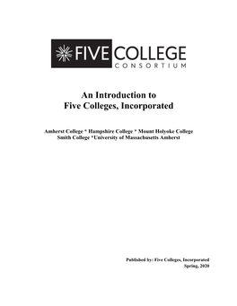 An Introduction to Five Colleges, Incorporated