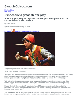 Pinocchio’ a Great Starter Play SLOLT’S Academy of Creative Theatre Puts on a Production of Classic Tale of a Wooden Boy