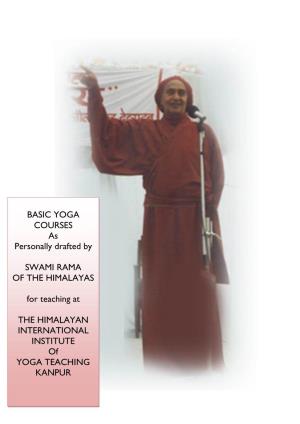 BASIC YOGA COURSES As Personally Drafted by SWAMI