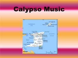 Calypso Music Music of the Caribbean