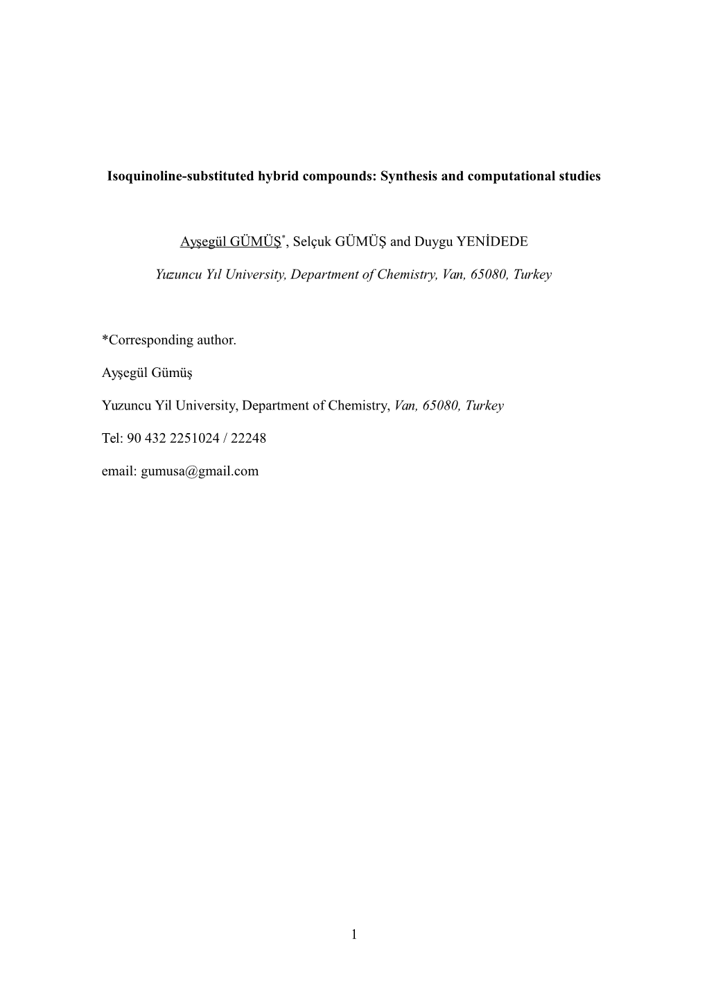 Isoquinoline-Substituted Triazole and Pyran Derivatives: Synthesis And