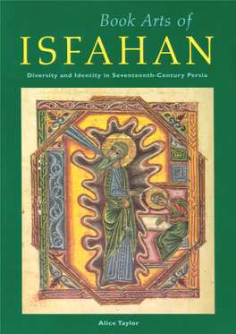 Book Arts of Isfahan: Diversity and Identity in Seventeenth-Century