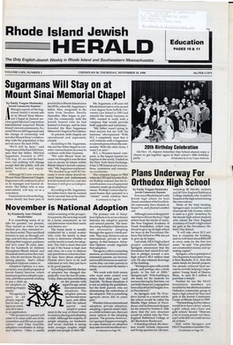 NOVEMBER 19, 1998 35, PER COPY Sugarmans Will Stay on at Mount Sinai Memorial Chapel by Emily Torgan-Shalansky Jewish Life in Rhode Island Since Ms
