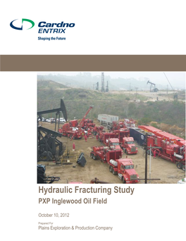 Hydraulic Fracturing Study PXP Inglewood Oil Field