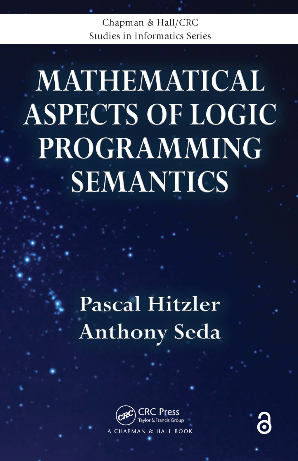 Mathematical Aspects of Logic Programming Semantics