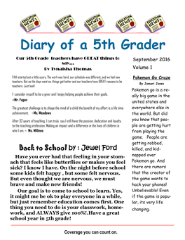 Diary of a 5Th Grader Our 5Th Grade Teachers Have GREAT Things to Say… September 2016 by Tynaisha Thomas Volume 1
