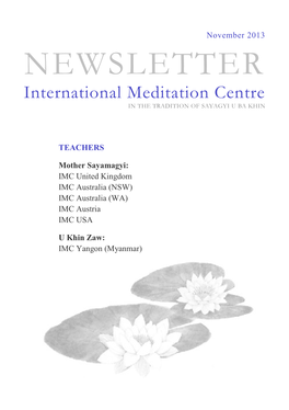 NEWSLETTER International Meditation Centre in the TRADITION of SAYAGYI U BA KHIN