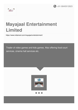 Mayajaal Entertainment Limited