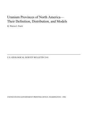 Uranium Provinces of North America— Their Definition, Distribution, and Models by Warren I