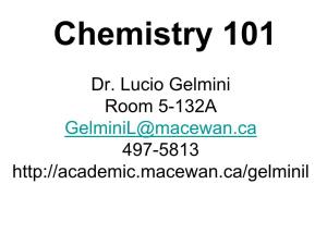 Dr. Lucio Gelmini Room 5-132A Gelminil@Macewan.Ca 497-5813