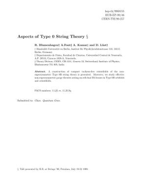 Aspects of Type 0 String Theory § R