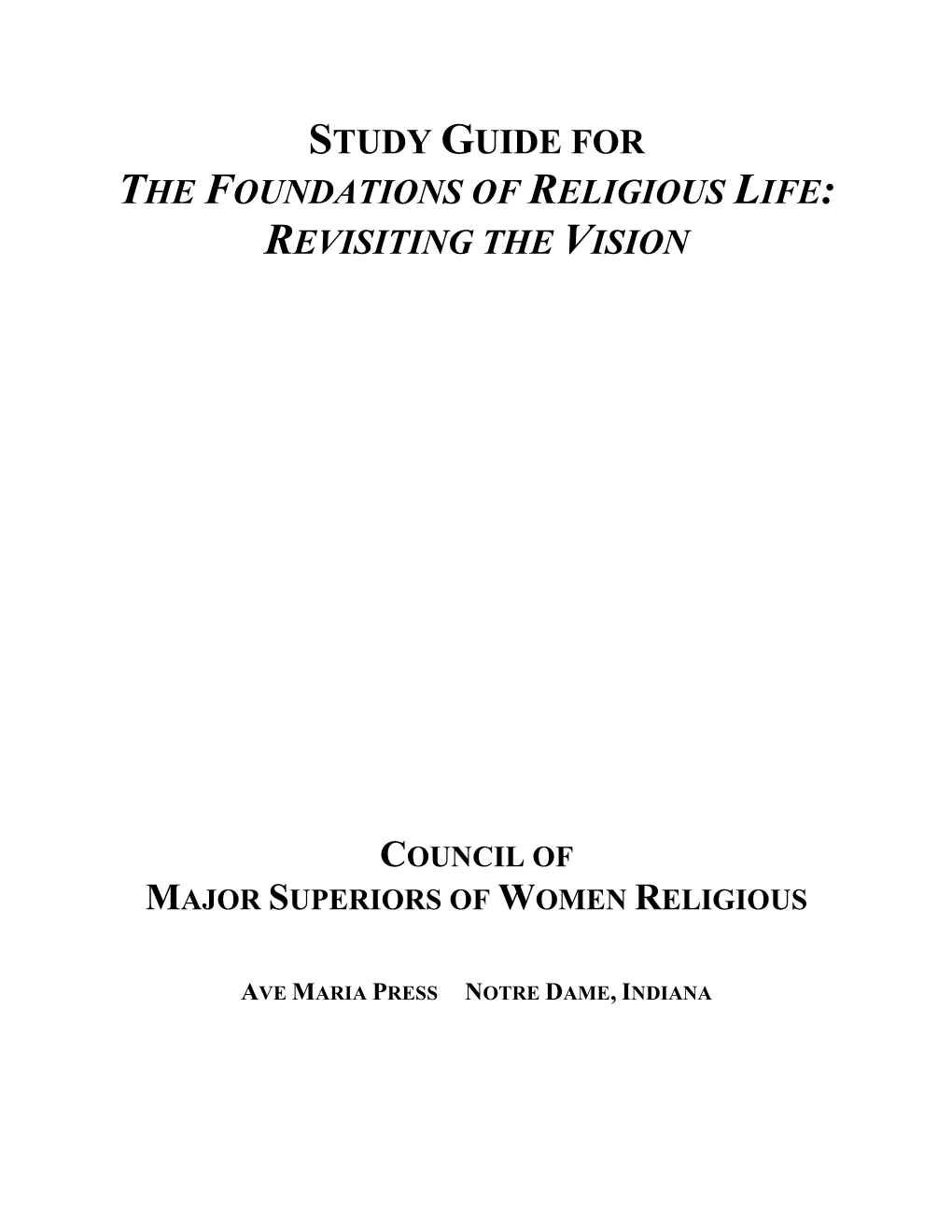 Study Guide for the Foundations of Religious Life: Revisiting the Vision