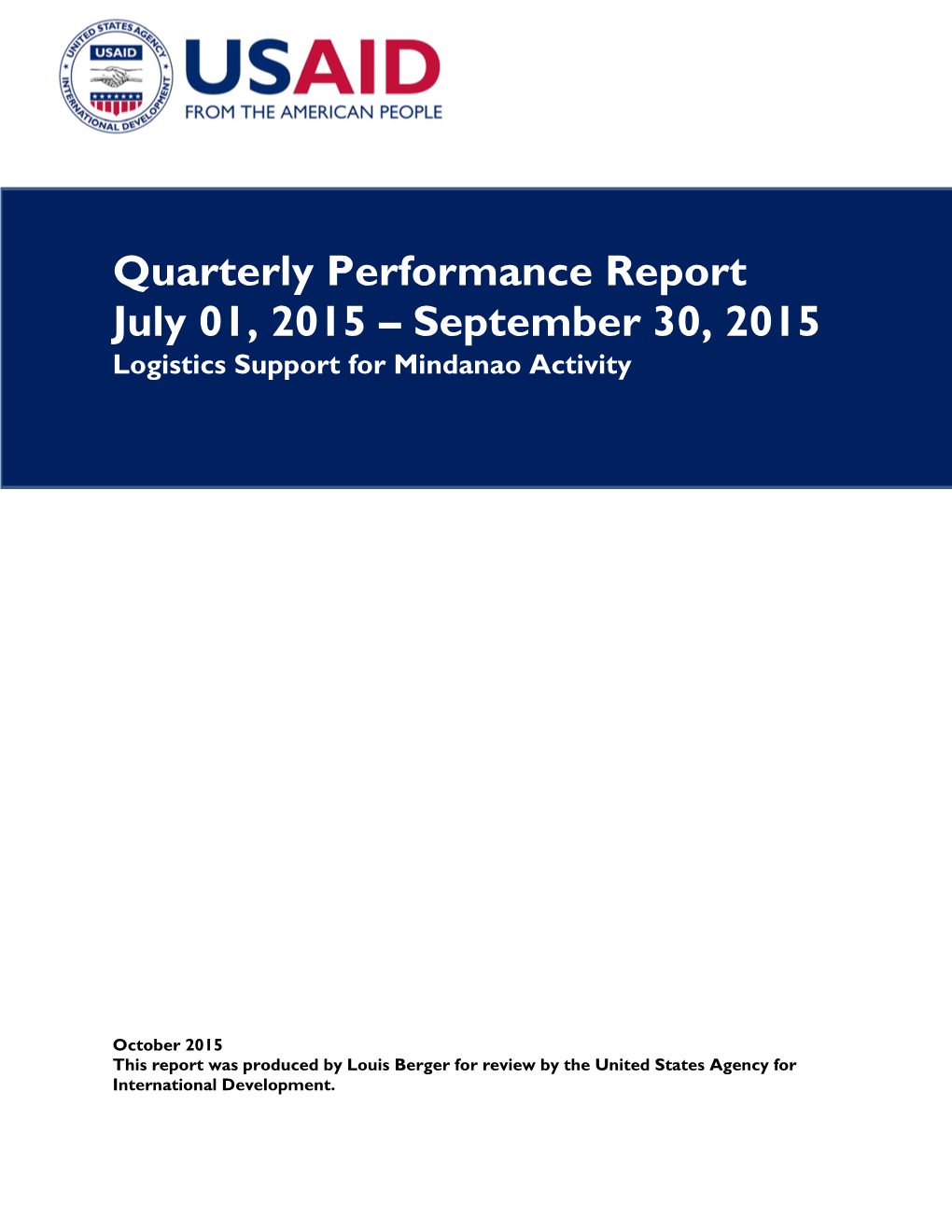 Quarterly Performance Report July 01, 2015 – September 30, 2015 Logistics Support for Mindanao Activity