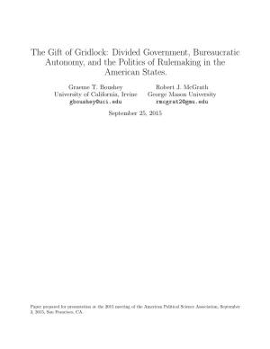 The Gift of Gridlock: Divided Government, Bureaucratic Autonomy, and the Politics of Rulemaking in the American States