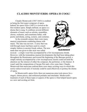 Claudio Monteverdi: Opera Is Cool!