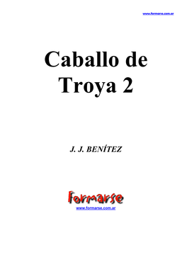 Caballo De Troya 2, J. J. Benítez