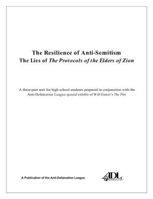 The Resilience of Anti-Semitism the Lies of the Protocols of the Elders of Zion