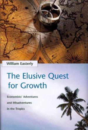 William Easterly's the Elusive Quest for Growth