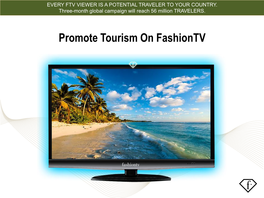 Promote Tourism on Fashiontv