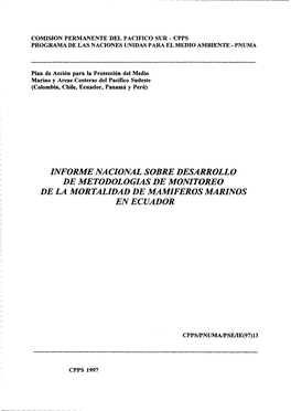 I N F O W E Nacional Sobre Desarrollo De Metodologias De Monitoreo De La Mortalidad De Mamiferos Marinos En Ecuador