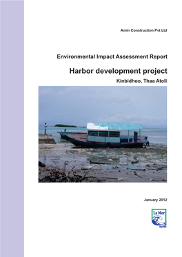 Harbor Development Project Kinbidhoo, Thaa Atoll