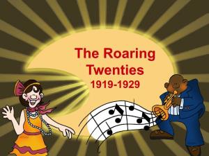 The Roaring Twenties 1919-1929 Terms and People