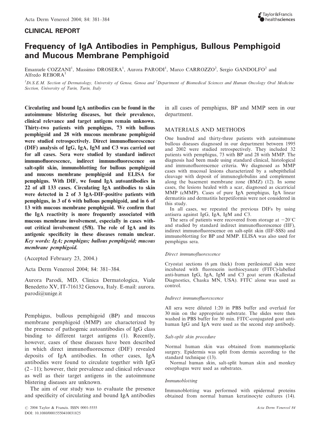 Frequency of Iga Antibodies in Pemphigus, Bullous Pemphigoid and Mucous Membrane Pemphigoid