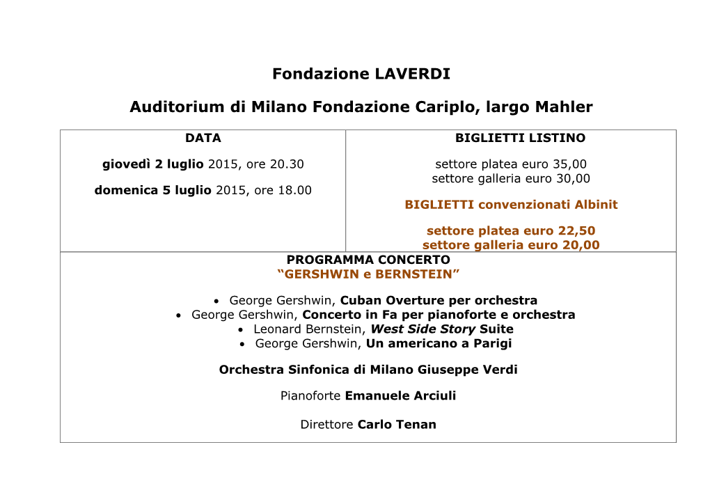 Fondazione LAVERDI Auditorium Di Milano Fondazione Cariplo, Largo