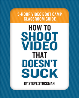 5-Hour Video Boot Camp Classroom Guide