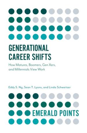 Generational Career Shifts: How Matures, Boomers, Gen Xers, And
