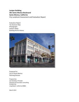 Juniper Building 301 Santa Monica Boulevard Santa Monica, California City Landmark Assessment and Evaluation Report