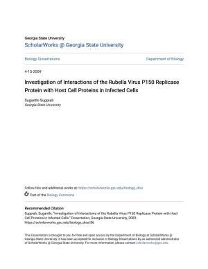 Investigation of Interactions of the Rubella Virus P150 Replicase Protein with Host Cell Proteins in Infected Cells