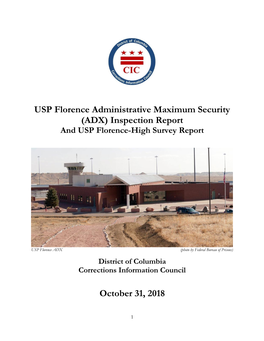 USP Florence Administrative Maximum Security (ADX) Inspection Report and USP Florence-High Survey Report
