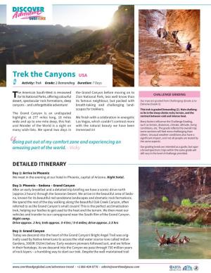 Trek the Canyons USA Activity: Trek Grade: 2 Demanding Duration: 7 Days