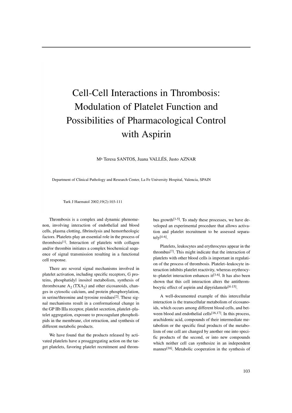 Cell-Cell Interactions in Thrombosis: Modulation of Platelet Function and Possibilities of Pharmacological Control with Aspirin