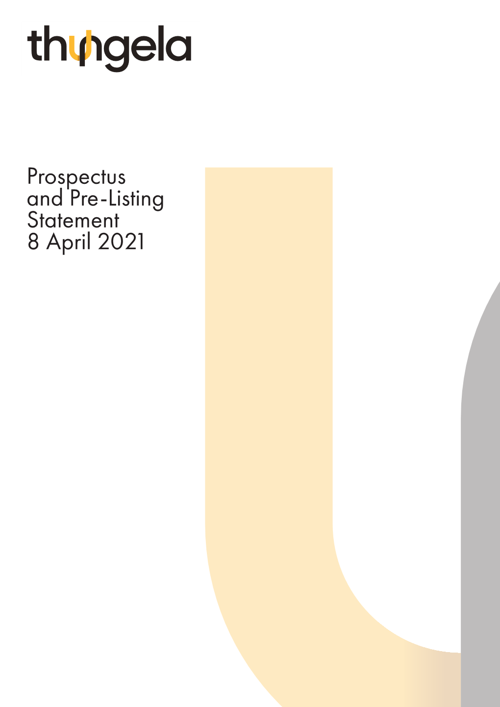 Prospectus and Pre-Listing Statement 8 April 2021