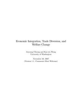 Economic Integration, Trade Diversion, and Welfare Change