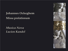 Johannes Ockeghem Missa Prolationum Musica Nova Lucien
