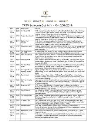 TPTV Schedule Oct 14Th – Oct 20Th 2019 Date Time Programme Synopsis Mon 14 06:00 Impulse (1955) 1955