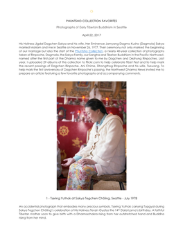 PHUNTSHO COLLECTION FAVORITES Photographs of Early Tibetan Buddhism in Seattle April 22, 2017 His Holiness Jigdal Dagchen Sakya