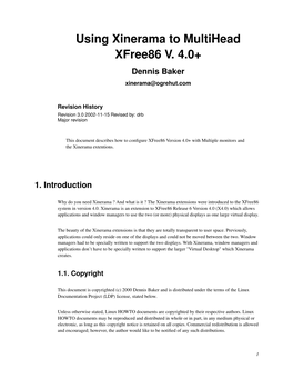 Using Xinerama to Multihead Xfree86 V. 4.0+ Dennis Baker Xinerama@Ogrehut.Com