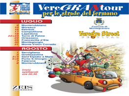 Veregrantour”, Che Si Svol- Gerà Dal 9 Luglio All'8 Agosto, Saranno Ben 15 I Comuni Della Provincia Di Fermo Che Ospiteranno La Carovana Del Festival